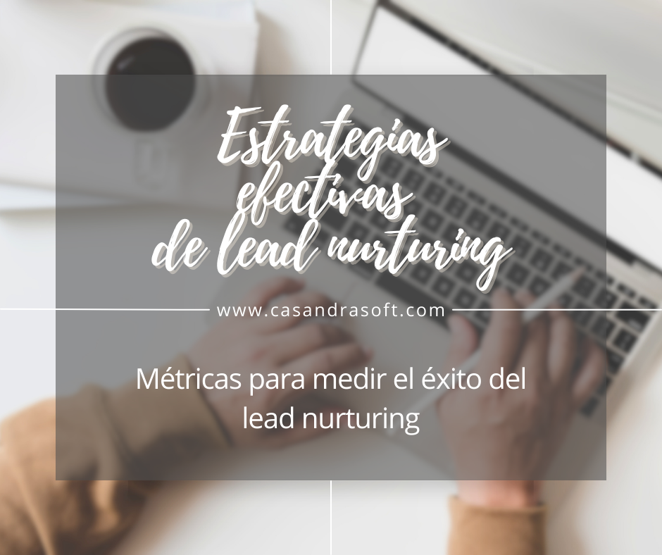 estrategias efectivas de lead nurturing