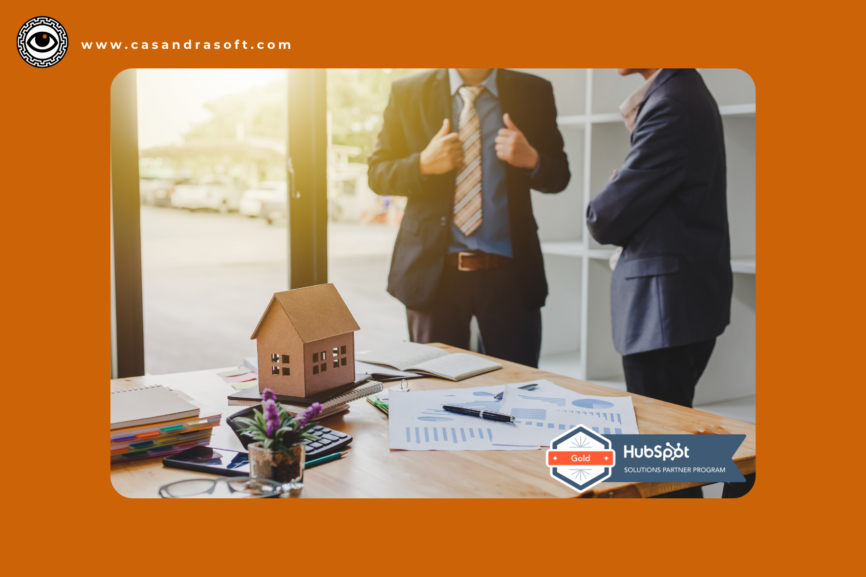 casandrasoft agency revops partner gold de hubspot y experta en soluciones para inmobiliarias